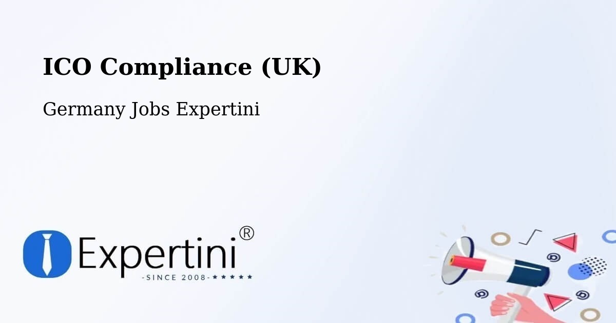 UK Data Protection & ICO Compliance – Kleve - Germany Jobs Expertini